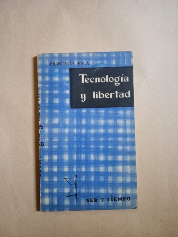 Producto - Tecnología y libertad - Francisco Ayala - Taurus 1959