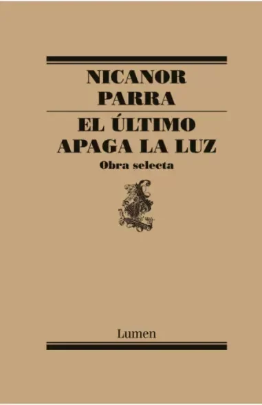 Producto - El último apaga la luz. Obra selecta - Nicanor Parra