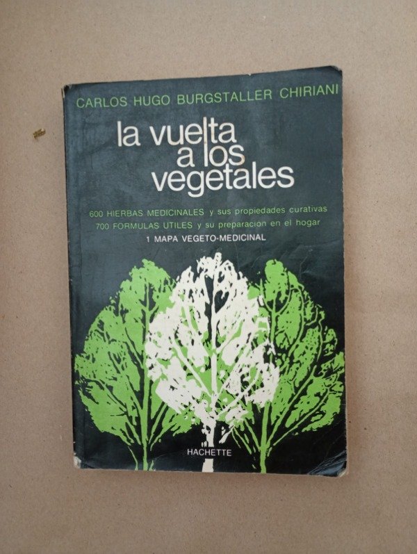 Producto - La vuelta a los vegetales - Burgstaller Chiriani - Hachette 1974