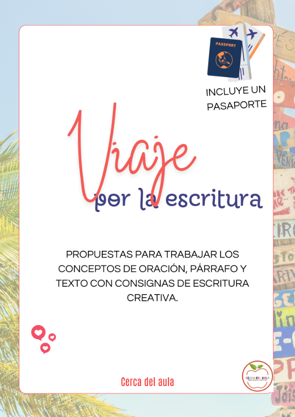 Producto - Viaje por la escritura - Oración, texto y párrafo