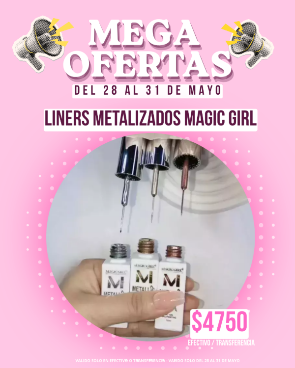 Producto - OFERTA Liners Metalizados Magic Girl