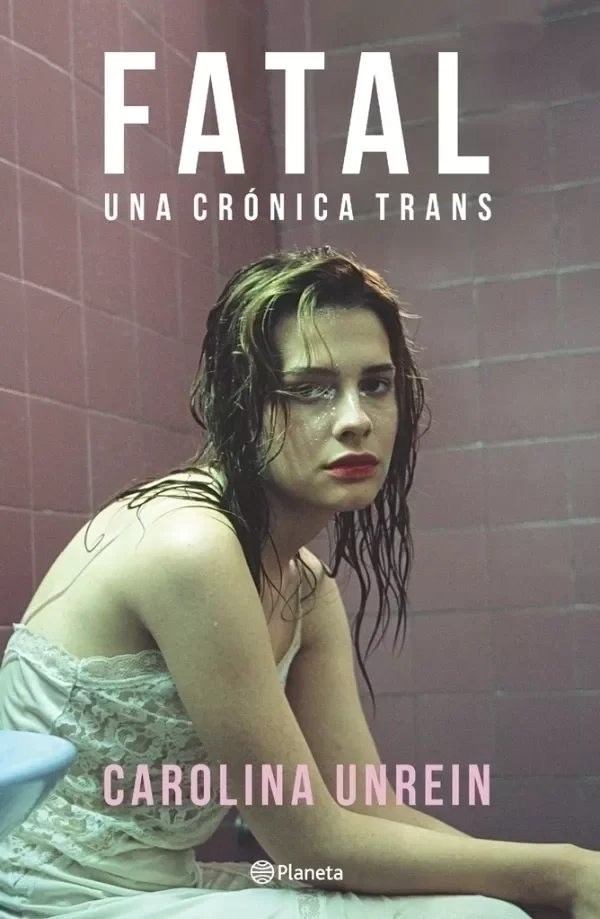 Producto - FATAL, UNA CRÓNICA TRANS