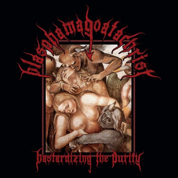 Producto - BLASPHAMAGOATACHRIST - Bastardizing The Purity (Cassette)