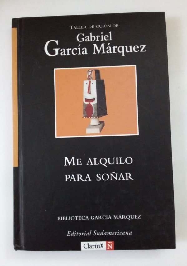 Producto - Me alquilo para soñar - Gabriel García Márquez - Sudamericana 2008 - Tapa dura