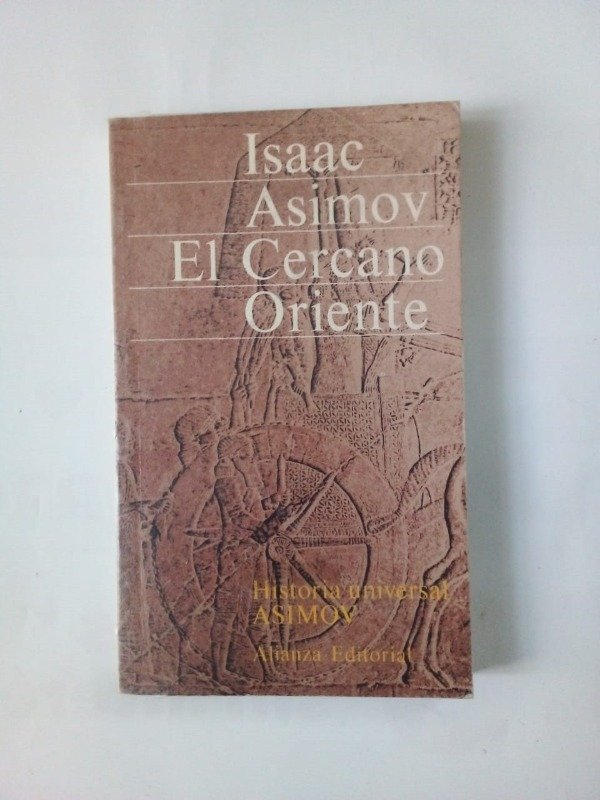 Producto - El cercano Oriente - Isaac Asimov - Alianza 1983