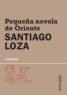 Producto - Pequeña novela de Oriente - Santiago Loza