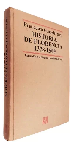 Producto - Francesco Guicciardini Historia De Florencia 1378 1509 Fce