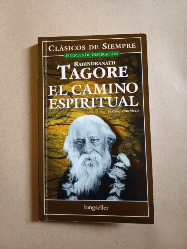 Producto - El camino espiritual - Rabindranath Tagore - Longseller 2007