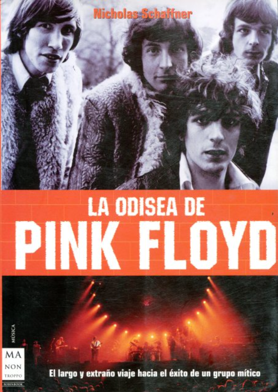 Producto - La odisea de Pink Floyd - Nicholas Schaffner