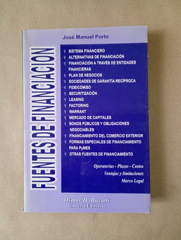 Producto - Fuentes de financiación - José Manuel Porto - Buyatti 2004