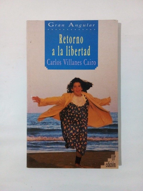 Producto - Retorno a la libertad - Carlos Villanes Cairo - SM 1997