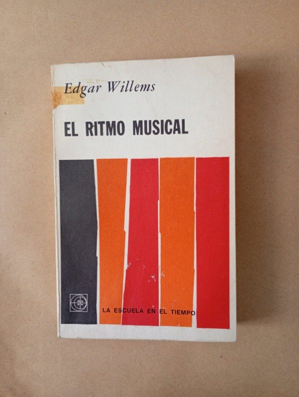 Producto - El ritmo musical - Edgar Willems - EUDEBA 1979