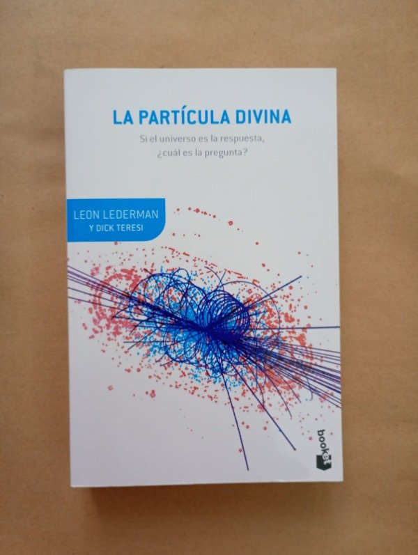 Producto - La partícula divina - Lederman Teresi - Booket 2021