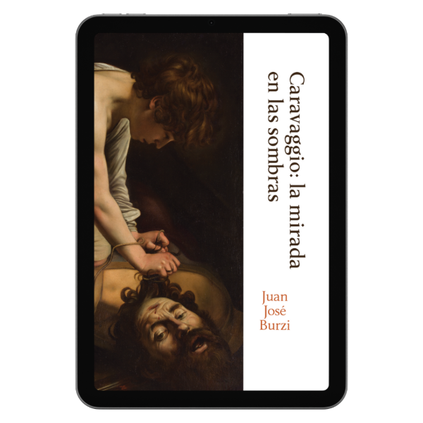 Producto - Caravaggio: La mirada en las sombras Juan José Burzi EBOOK