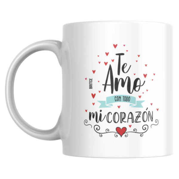 Producto - Taza - Te amo con todo mi corazon