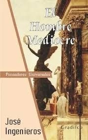 Producto - El hombre mediocre - Jose Ingenieros