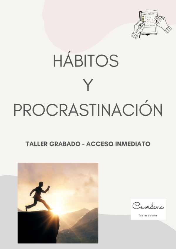 Producto - TALLER: CREACIÓN DE HÁBITOS Y VENCER LA PROCRASTINACIÓN