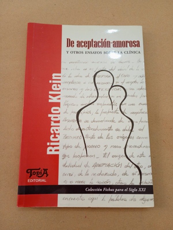 Producto - De aceptación amorosa - Ricardo Klein - Topia 2017