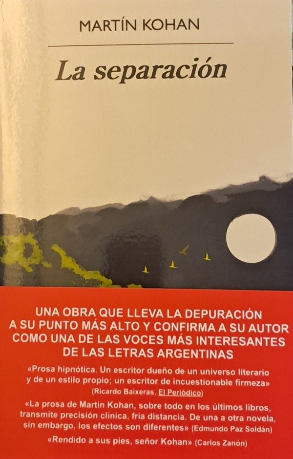Producto - La separación Martín Kohan Anagrama