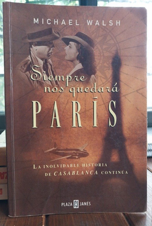 Producto - Siempre nos quedará París WALSH