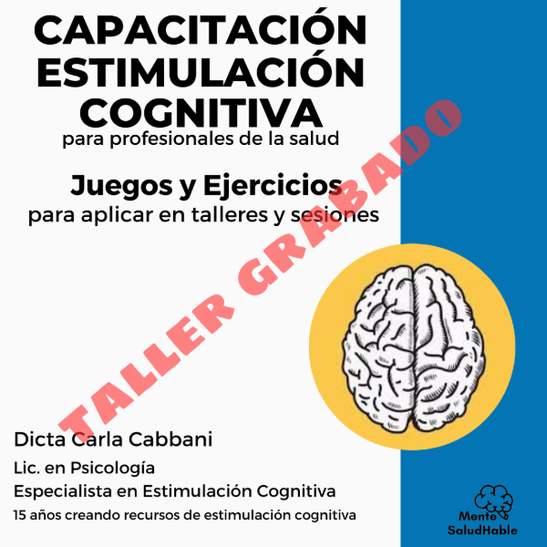Producto - Capacitación en Estimulación Cognitiva - TALLER GRABADO DISPONIBLE HASTA EL 30-7