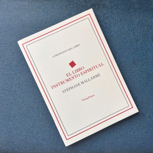 Producto - El libro instrumento espiritual - Stéphane Mallarmé