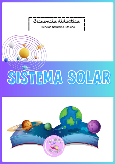 Producto - Secuencia didáctica "El sistema solar" 6to año