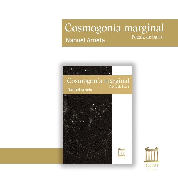 Producto - Cosmogonía marginal - Nahuel Arrieta - PROXIMAMENTE