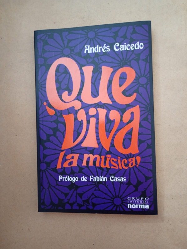 Producto - Que viva la música - Andrés Caicedo Fabián Casas - Norma 2008