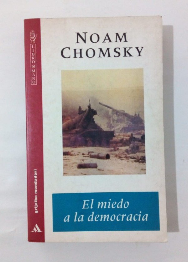 Producto - El miedo a la democracia - Noam Chomsky - Grijalbo 1992