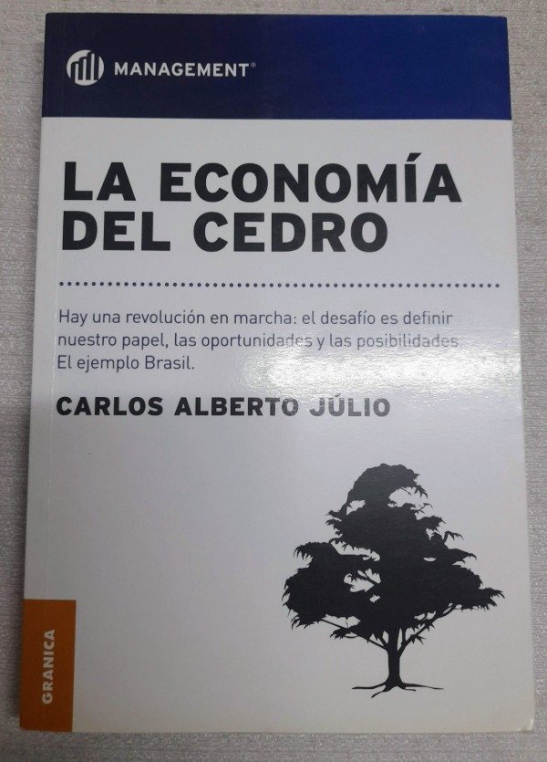 Producto - La Economía Del Cedro - Carlos Alberto Julio - Granica Management