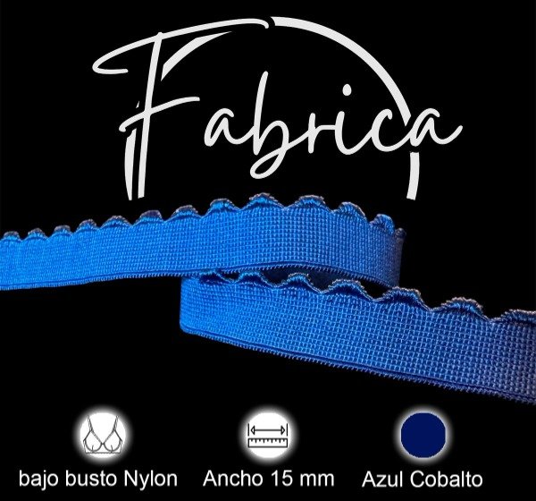 Producto - Bajo busto 15mm azul cobalto nylon (1 metro)