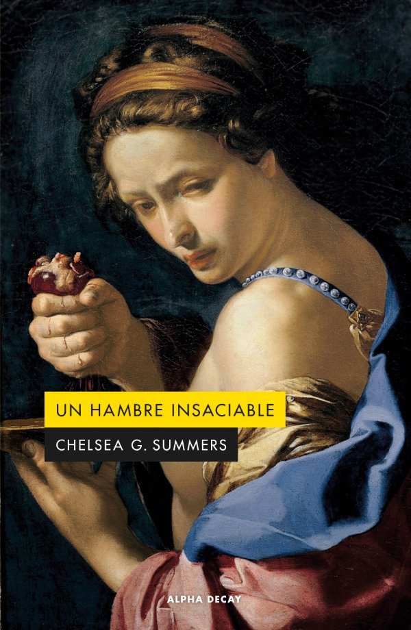 Producto - Un hambre insaciable - Chelsea G. Summers