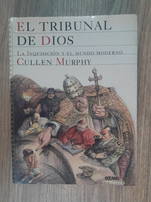 Producto - Murphy, Cullen: "El Tribunal de Dios: La Inquisición y el Mundo Moderno"