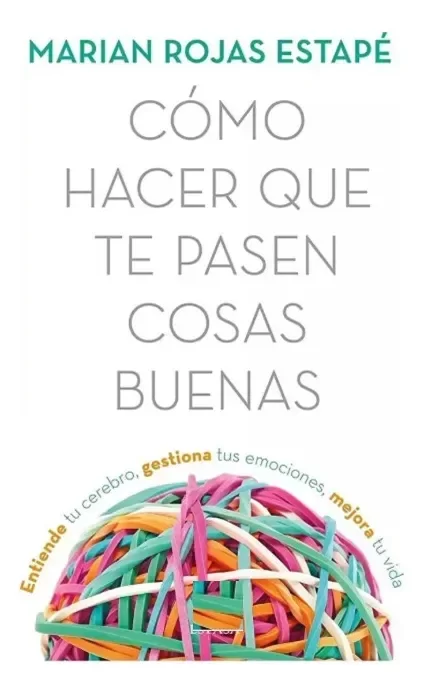 Producto - Cómo Hacer Que Te Pasen Cosas Buenas