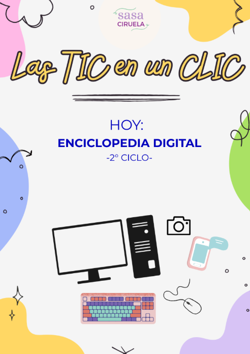 Producto - TIC EN UN CLIC - ENCICLOPEDIA DIGITAL - SEGUNDO CICLO