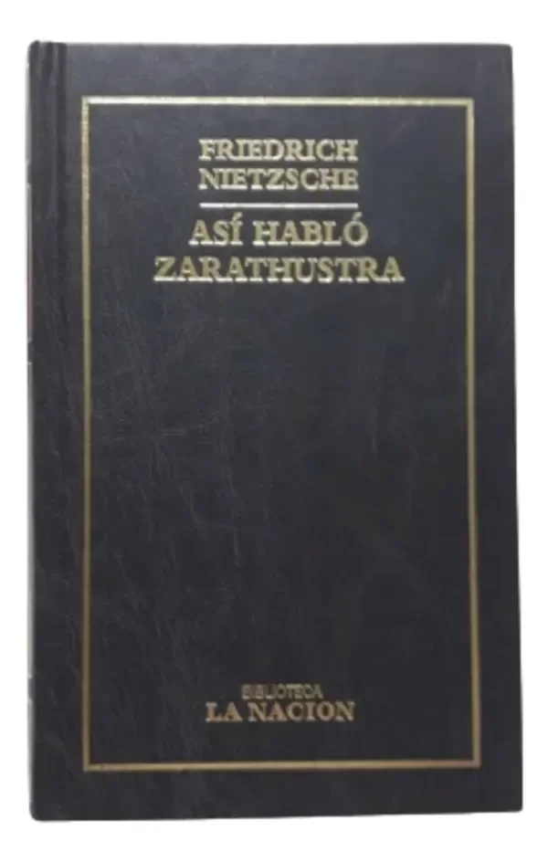 Producto - Biblioteca La Nacion Asi Hablo Zarathustra Friedrick Nietzsche (usado)
