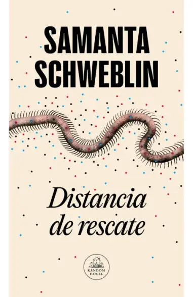 Producto - Distancia de rescate - Samanta Schweblin