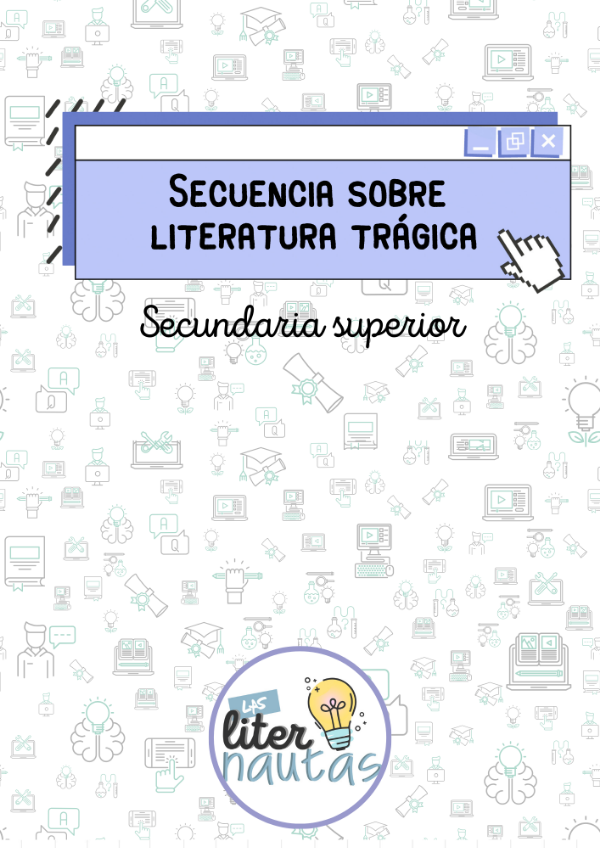 Producto - Secuencia sobre Literatura trágica Sec. Superior