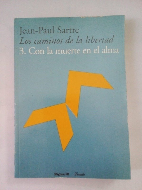 Producto - Los caminos de la libertad #3 - Jean Paul Sartre - Página/12 Losada 2005