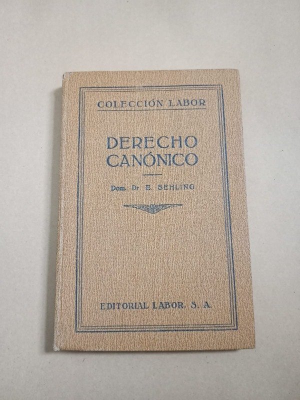 Producto - Derecho canónico - E. Sehling - Labor 1926