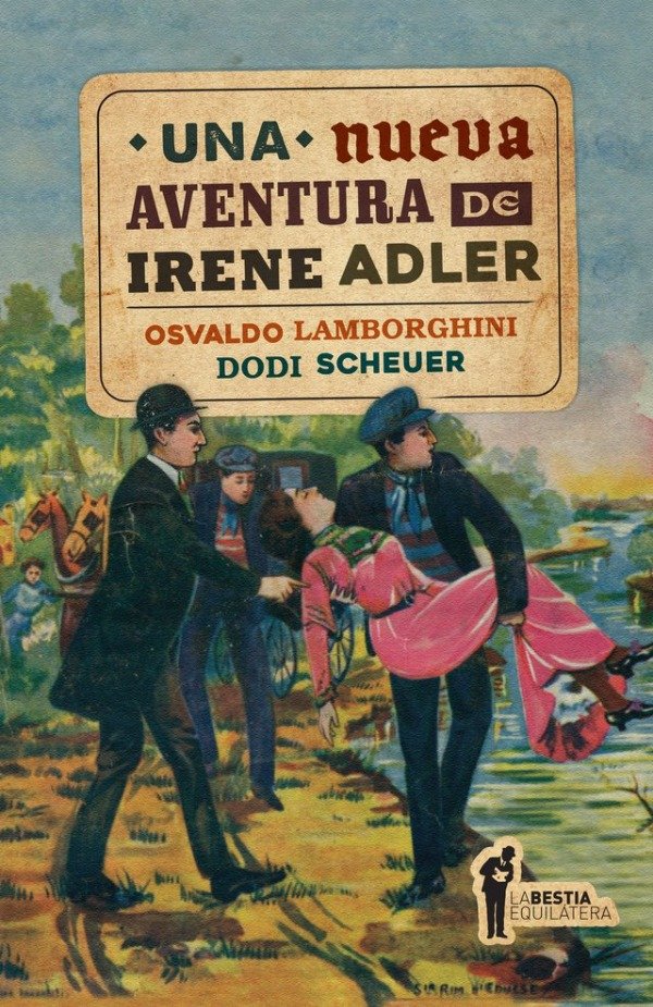 Producto - Una nueva aventura de Irene Adler - Osvaldo Lamborghini y Dodi Scheuer