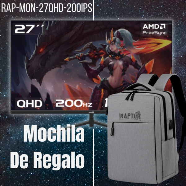 Producto - Monitor 27" IPS QHD -200Hz -Raptor Hawk Eye con MOCHILA DE REGALO