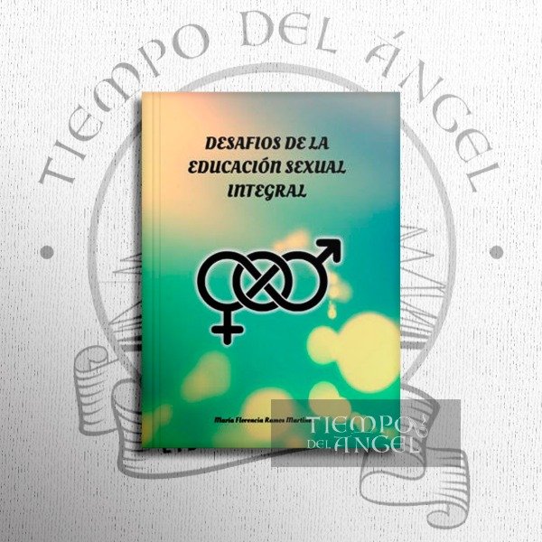 Producto - DESAFÍOS DE LA EDUCACIÓN SEXUAL INTEGRAL