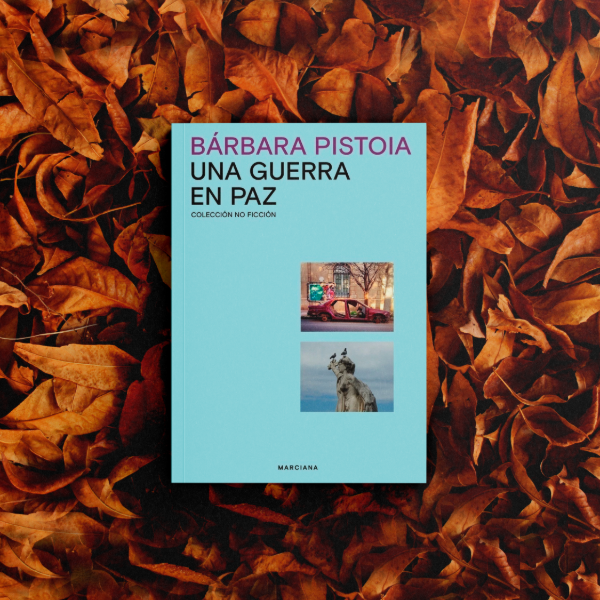 Producto - Una guerra en paz - Bárbara Pistoia