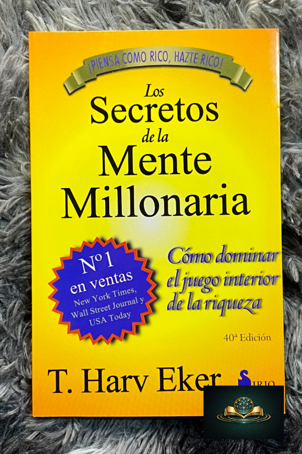 Producto - LOS SECRETOS DE LA MENTE MILLONARIA - T. HARV EKER