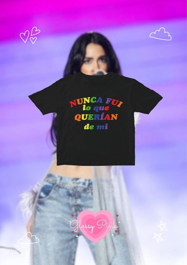 Baby Tee Nunca Fui Lo Que Querían De Mi multicolor