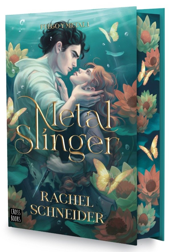 Producto - FUEGO Y METAL 1: METAL SLINGER - Rachel Schneider