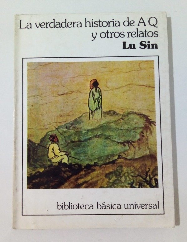 Producto - La verdadera historia de A Q - Lu Sin - CEAL 1980