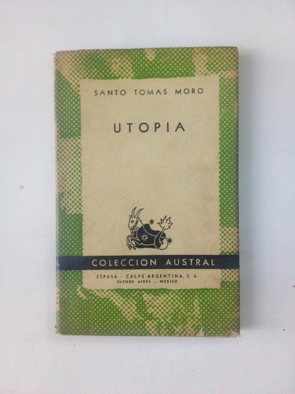 Producto - Utopía - Santo Tomas Moro - Espasa Calpe 1952 - Austral #1153